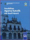 Pendidikan Agama Katolik dan Budi Pekerti Kelas VII Kurikulum 2013
