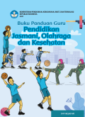 Buku Panduan Guru Pendidikan Jasmani, Olahraga, dan Kesehatan