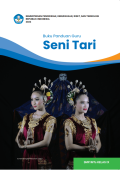 Buku Panduan Guru Seni Tari Kelas IX Kurikulum Merdeka